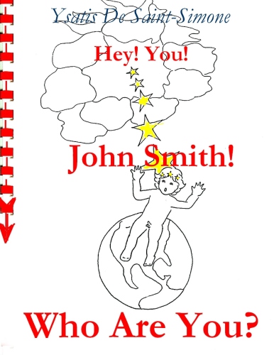 Hey You John Smith Who Are You